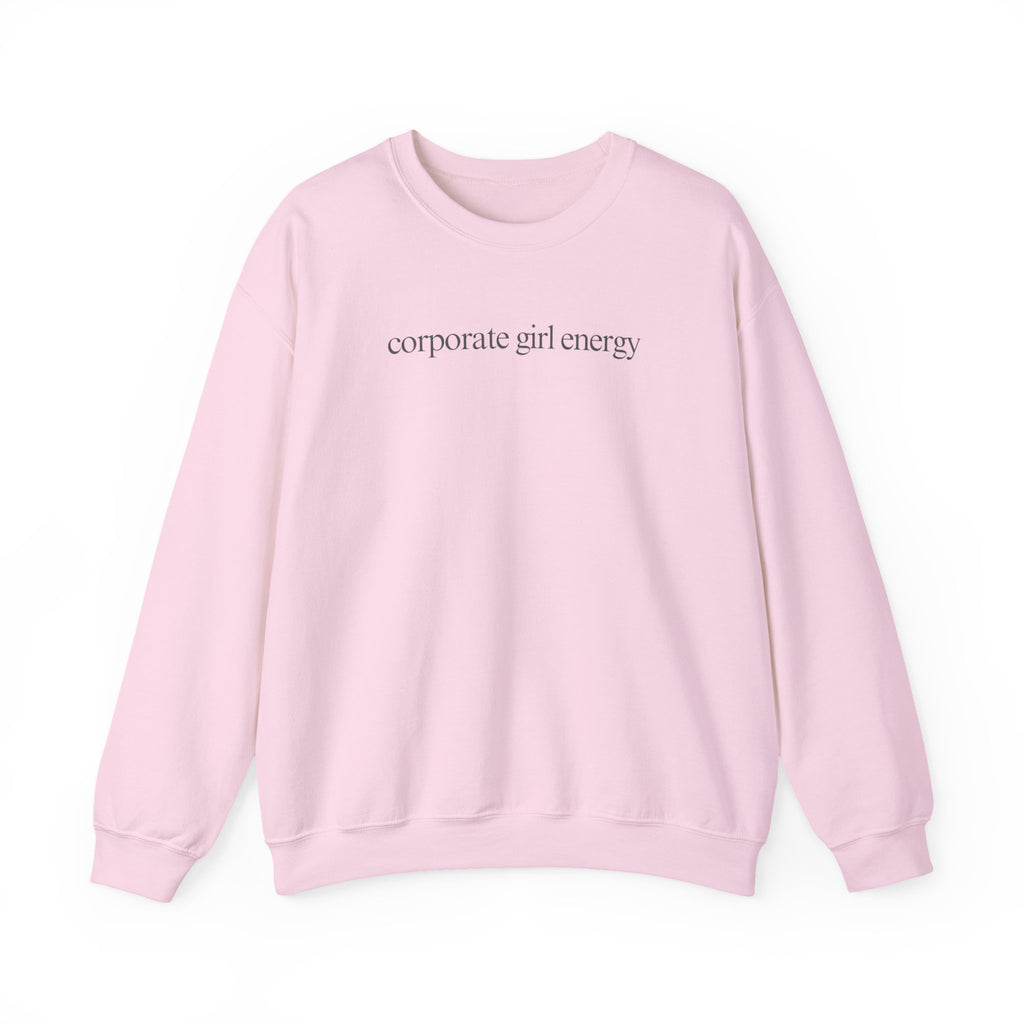 Corporate Girl Energy Crewneck