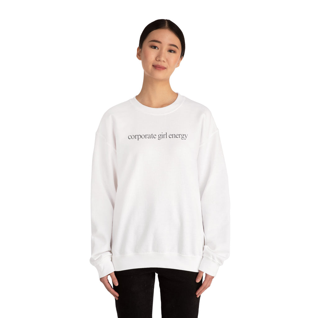 Corporate Girl Energy Crewneck