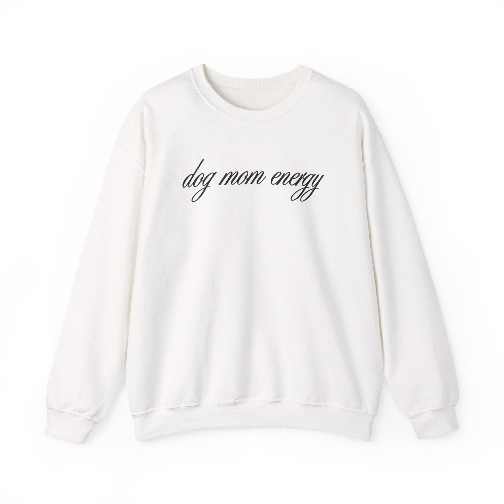 Dog Mom Energy Crewneck