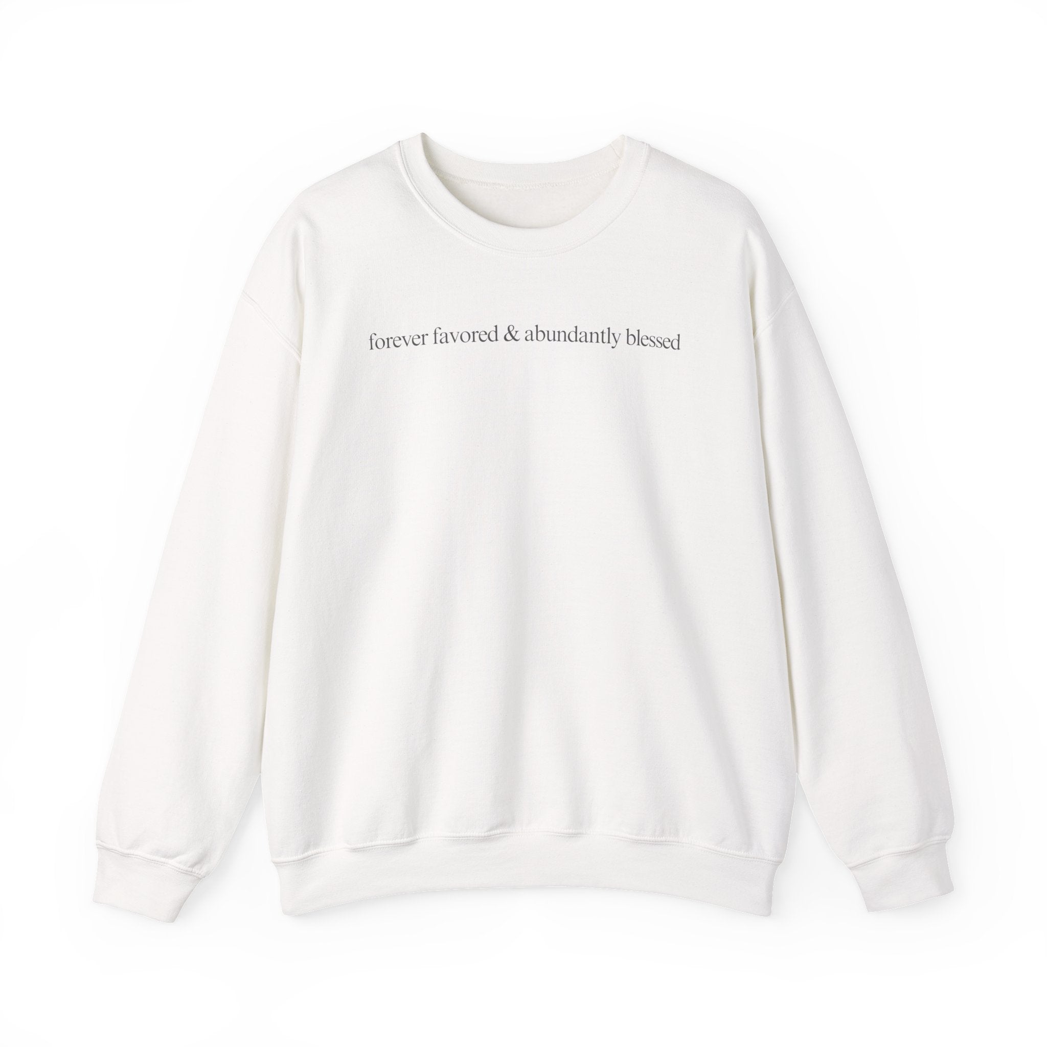 Forever Favored Crewneck