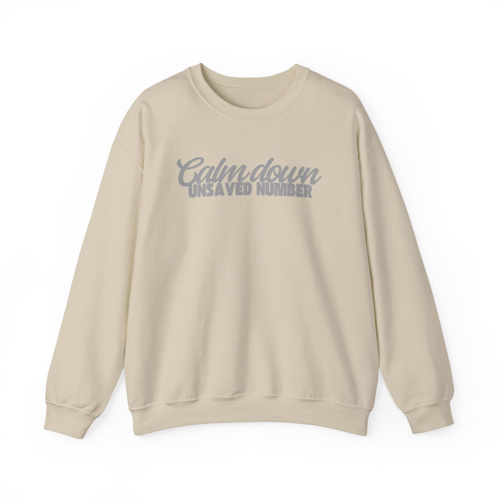 Calm Down Unsaved Number Crewneck