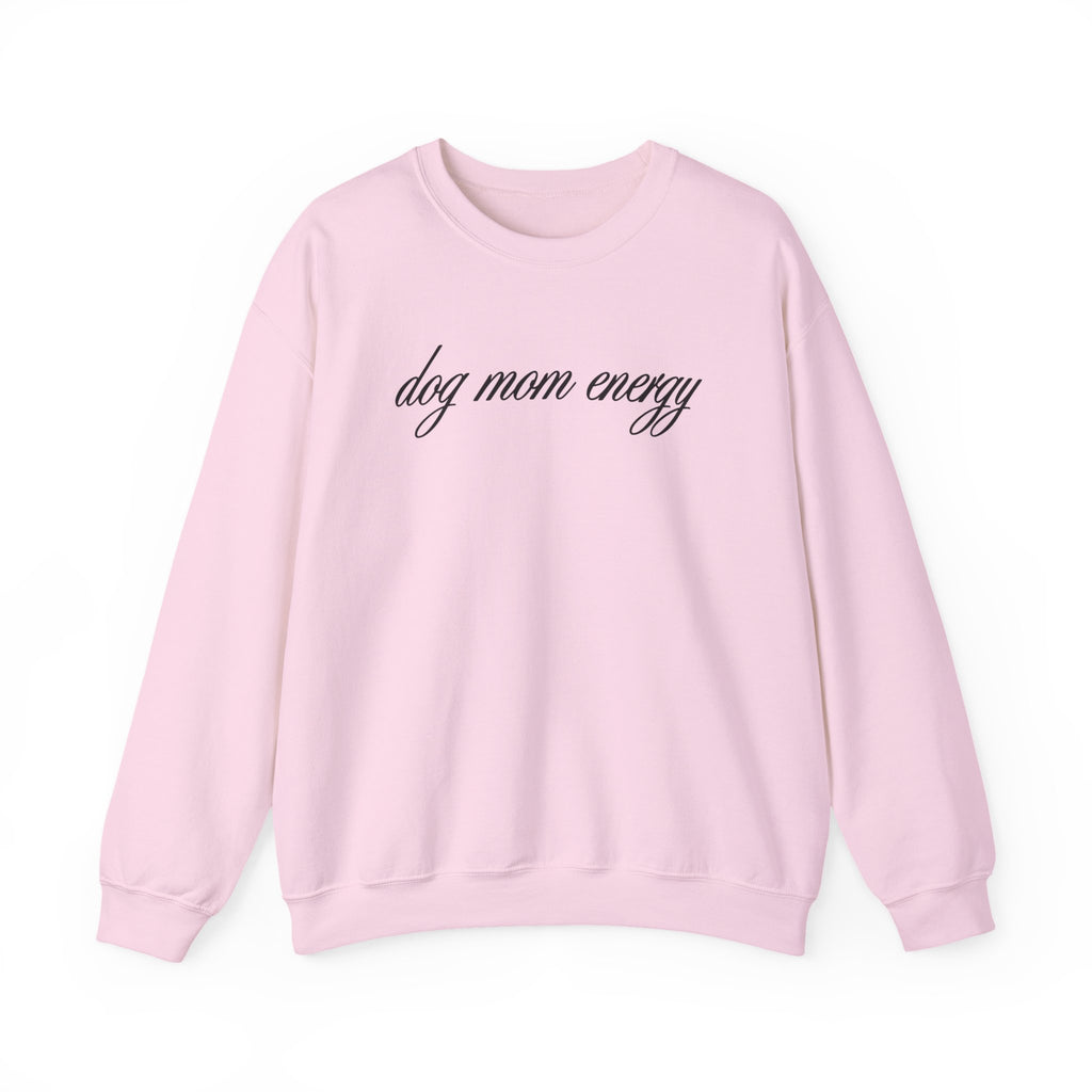 Dog Mom Energy Crewneck